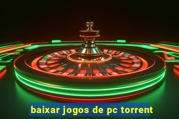 baixar jogos de pc torrent